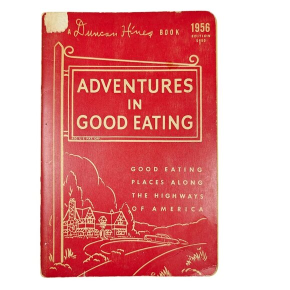 Duncan Hines Other - Vintage 1956 Duncan Hines Adventures In Good Eating Paperback